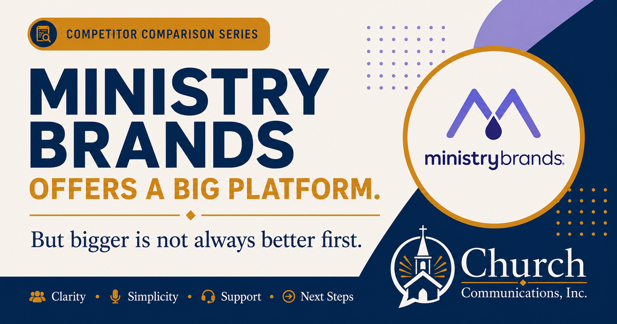 Final Ministry Brands comparison cover for Church Communications, Inc. about choosing a right-sized first step before a big platform.