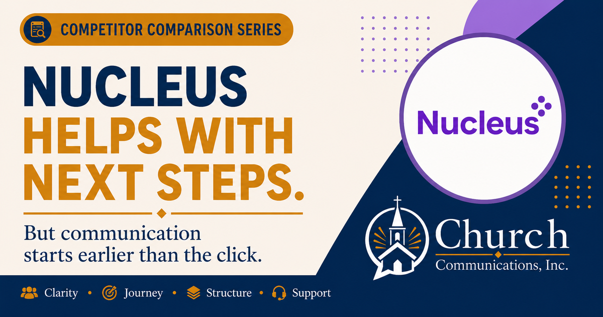 Final Nucleus comparison cover for Church Communications, Inc. about next steps and the journey before the click.